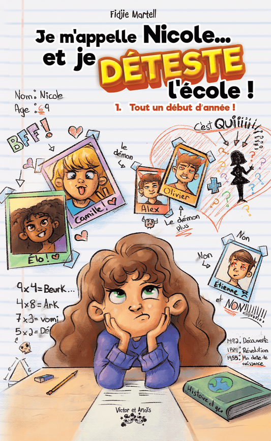 Je m'appelle Nicole... et je DÉTESTE l'école ! Tome 1